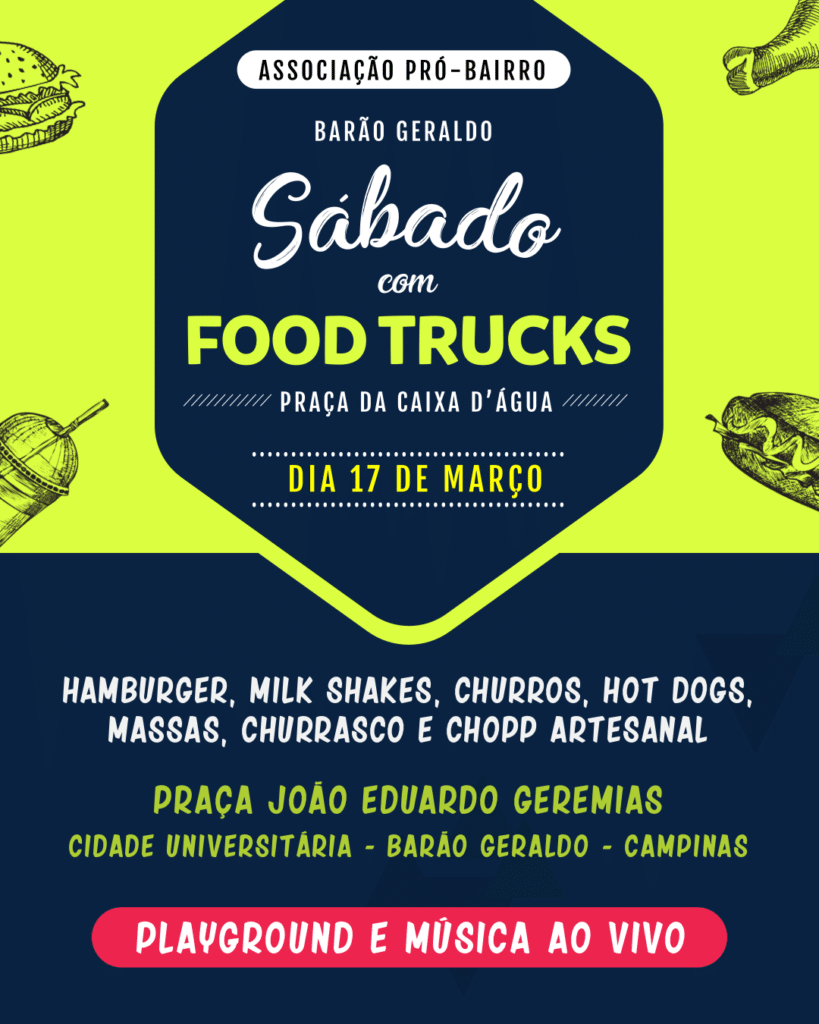 Sábado com Food Trucks em Barão Geraldo